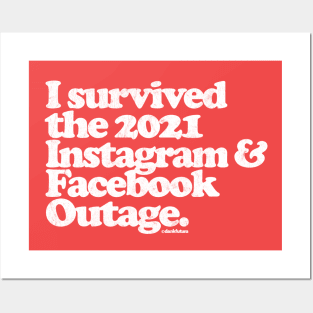 I Survived the 2021 Facebook & Instagram Outage Posters and Art